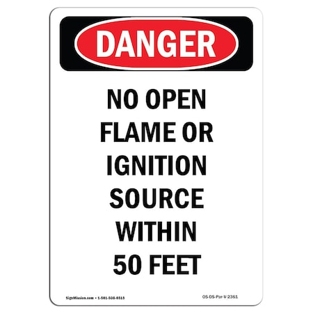 OSHA Danger Sign, No Open Flame Or Ignition Source, 24in X 18in Rigid Plastic